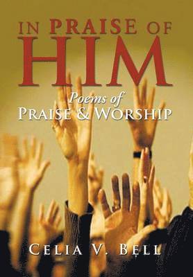 In Praise of Him 1