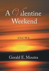 bokomslag A Valentine Weekend