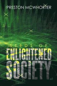 bokomslag Seeds of Enlightened Society