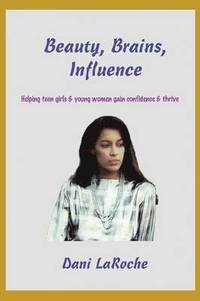 bokomslag Beauty, Brains, Influence