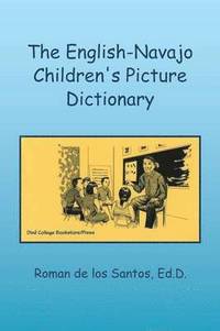 bokomslag The English-Navajo Children's Picture Dictionary