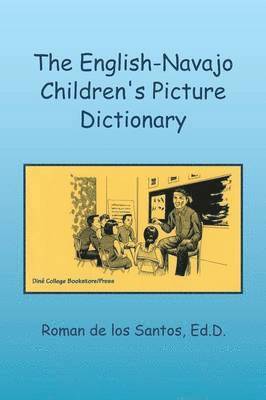 The English-Navajo Children's Picture Dictionary 1