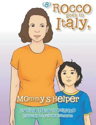 (8) Rocco Goes to Italy, Mommy's Helper 1