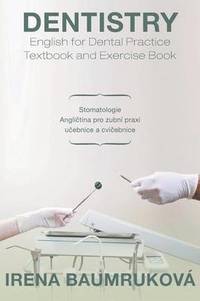 bokomslag Dentistry English for Dental Practice Textbook and Exercise Book