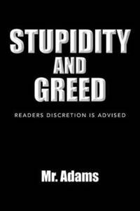 bokomslag Stupidity and Greed
