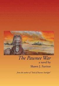 bokomslag The Pawnee War