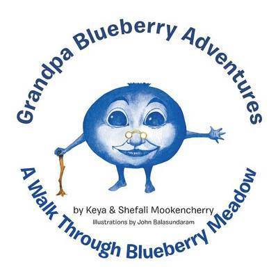 Keya, Shefali Mookencherry - Grandpa Blueberry Adventures, Häftad