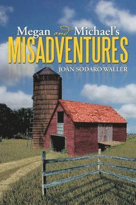 Joan Sodaro Waller - Megan and Michael's Misadventures, Häftad