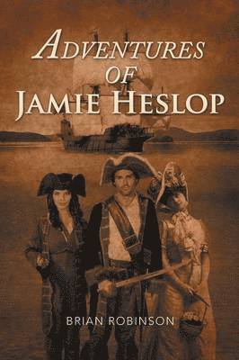 Brian Robinson - Adventures of Jamie Heslop, Häftad