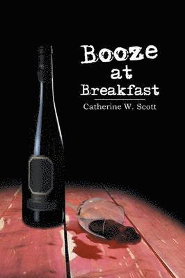 bokomslag Booze at Breakfast