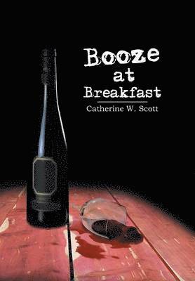 bokomslag Booze at Breakfast