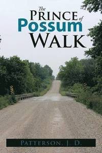 bokomslag The Prince of Possum Walk