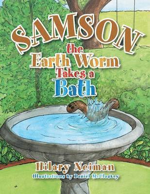 Samson the Earth Worm Takes a Bath 1