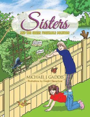 bokomslag Sisters and the Green Vegetable Solution