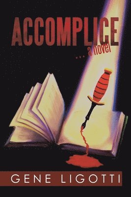 Gene Ligotti - Accomplice, Häftad