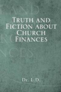 bokomslag Truth and Fiction about Church Finances