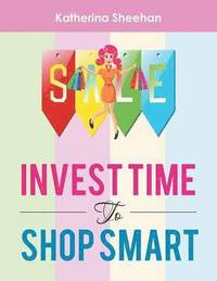 bokomslag Invest Time to Shop Smart