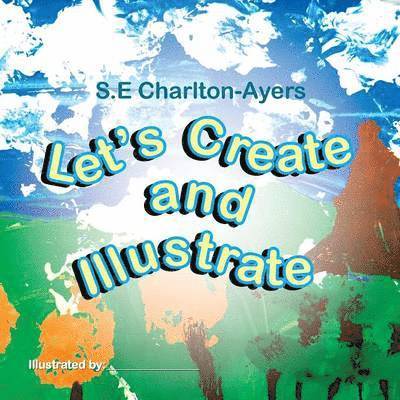 Let's Create and Illustrate 1