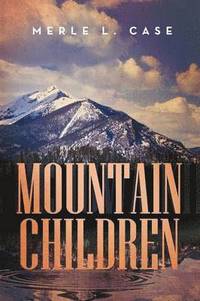 bokomslag Mountain Children