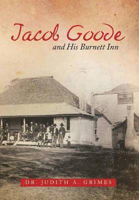 bokomslag Jacob Goode and His Burnett Inn