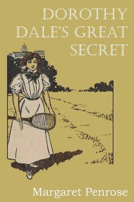 Margaret Penrose - Dorothy Dale's Great Secret, Häftad