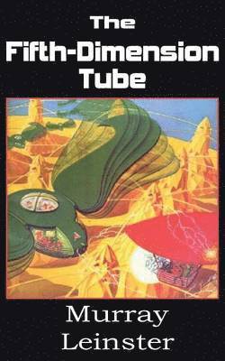 bokomslag The Fifth-Dimension Tube