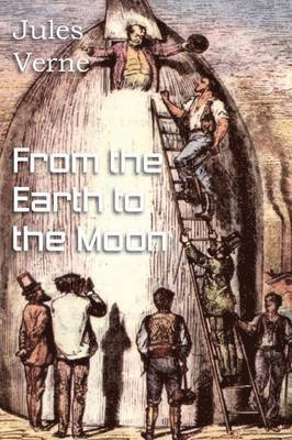 Jules Verne - From the Earth to the Moon, Häftad