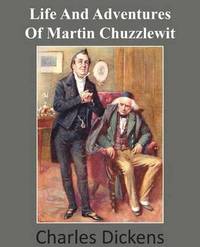 bokomslag Life and Adventures of Martin Chuzzlewit