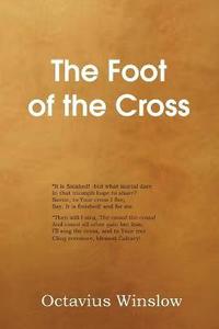 bokomslag The Foot of the Cross