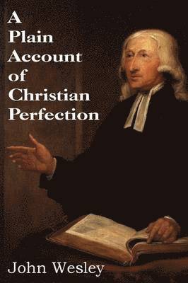 Plain Account of Christian Perfection