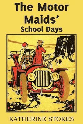 Katherine Stokes - Motor Maids' School Days, Häftad