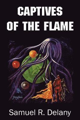 bokomslag Captives of the Flame