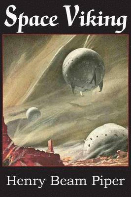 Henry Beam Piper - Space Viking, Häftad