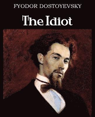Fyodor Dostoyevsky - Idiot, Häftad