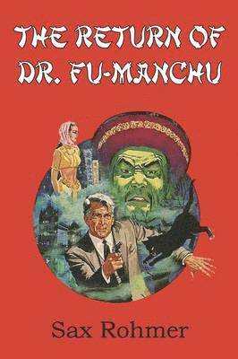 bokomslag The Return of Dr. Fu-Manchu