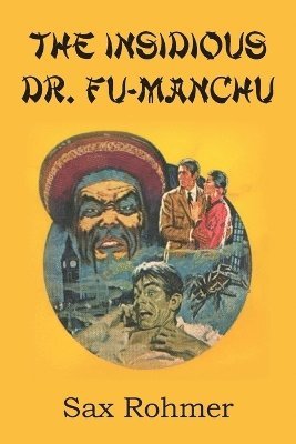 bokomslag The Insidious Dr. Fu Manchu