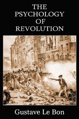Psychology of Revolution