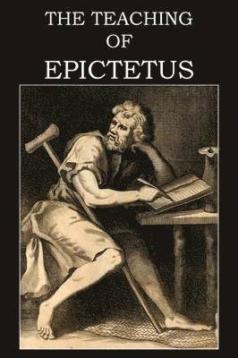 bokomslag The Teaching of Epictetus