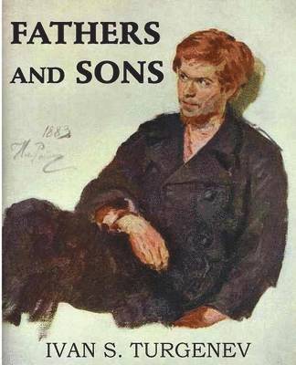 Ivan Sergeevich Turgenev - Fathers and Sons, Häftad