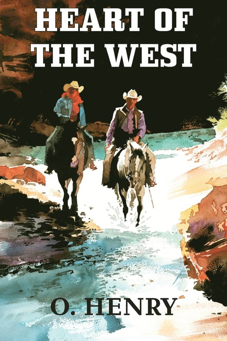 Heart of the West 1