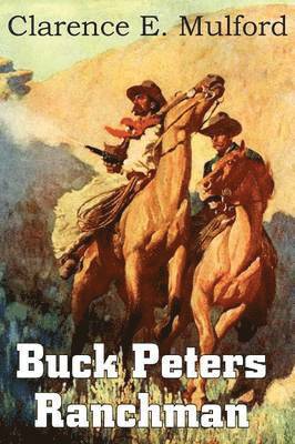 Buck Peters, Ranchman 1