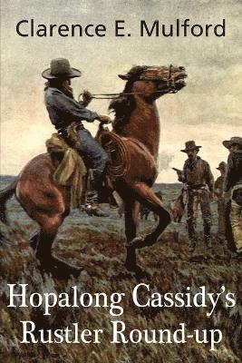 bokomslag Hopalong Cassidy's Rustler Round-Up