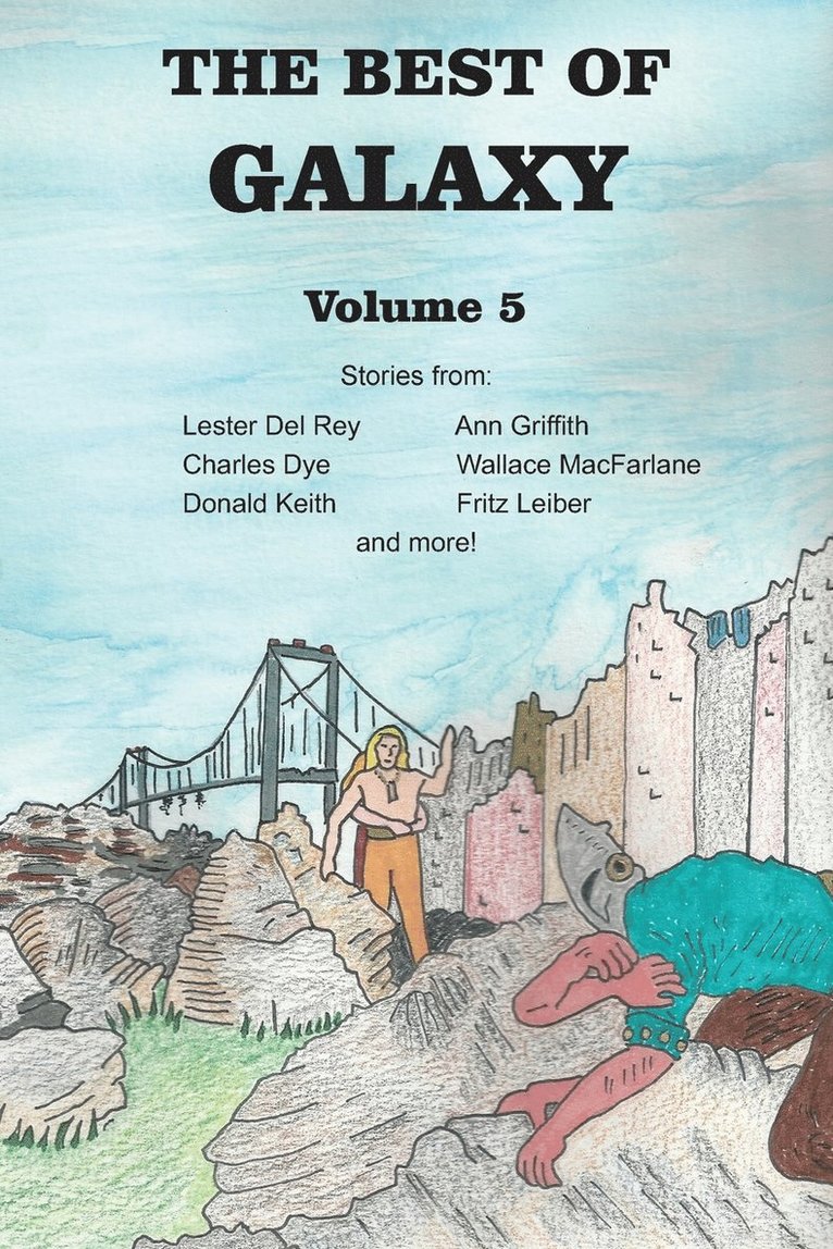 Lester Del Rey, Fritz Leiber, William Morrison - Best of Galaxy Volume Five, Häftad