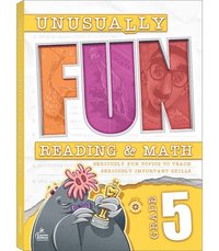 bokomslag Unusually Fun Reading & Math Workbook, Grade 5: Seriously Fun Topics to Teach Seriously Important Skills