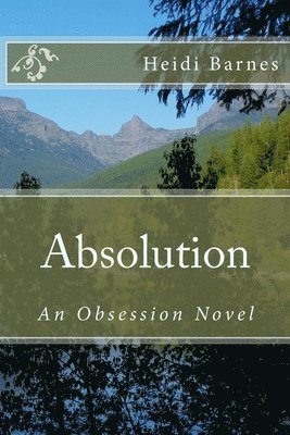 bokomslag Absolution: An Obsession Novel
