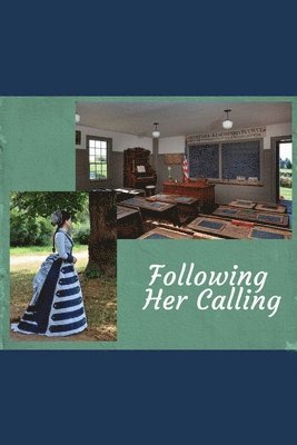 Following Her Calling 1