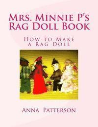 bokomslag Mrs. Minnie P's Rag Doll Book: How to Make a Rag Doll