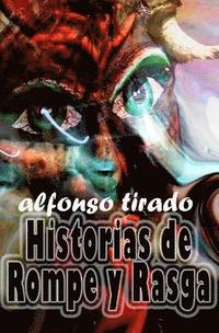 bokomslag Historias de Rompe y Rasga