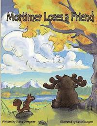 bokomslag Mortimer Loses a Friend -- Second Edition