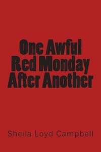 bokomslag One Awful Red Monday After Another